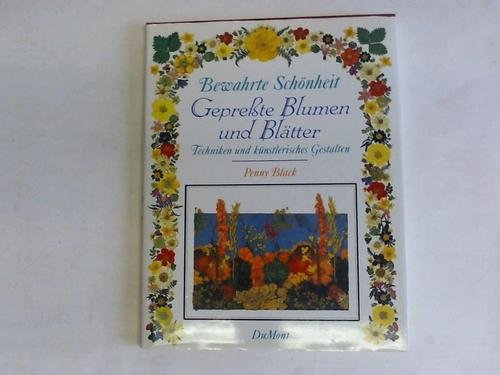 Gepresste Blumen und Blätter: Techniken und künstlerisches Gestalten Books