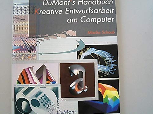 DuMont's Handbuch Kreative Entwurfsarbeit am Computer Books