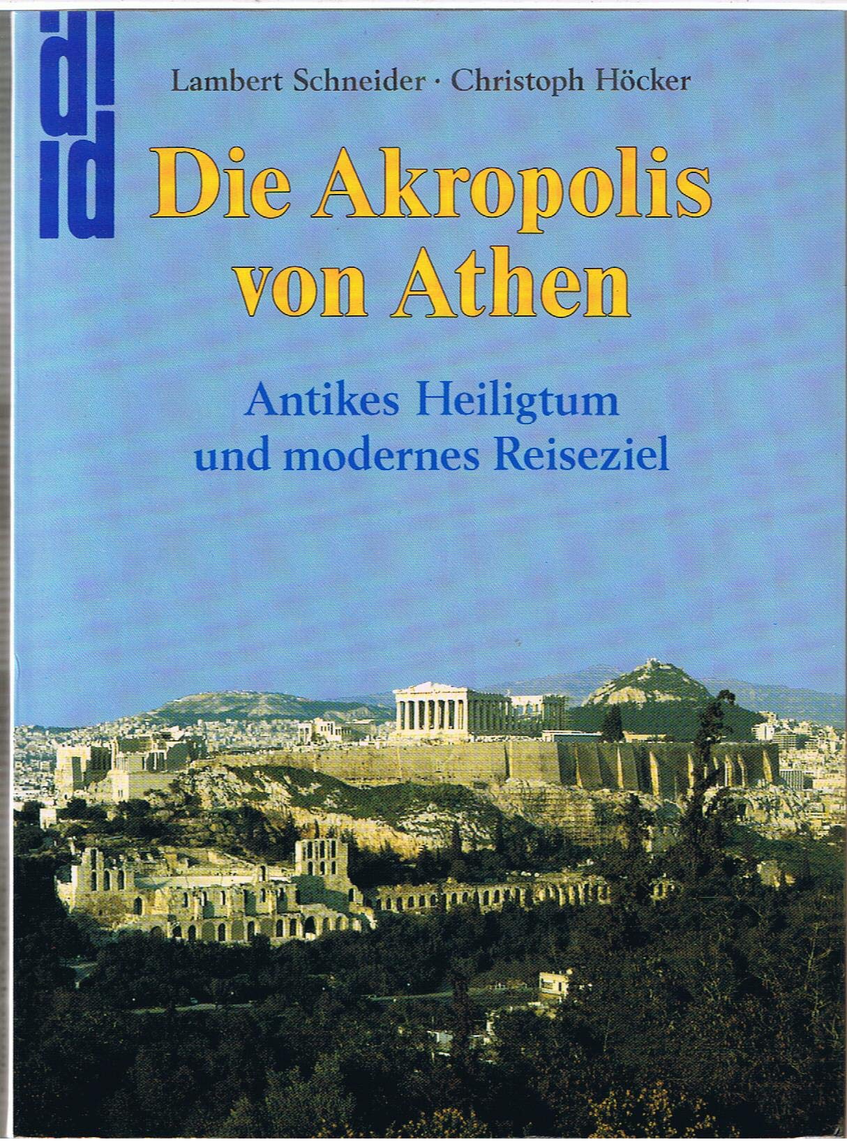 Die Akropolis von Athen: Antikes Heiligtum und modernes Reiseziel (DuMont Reisedokumente) Film, Art & Culture