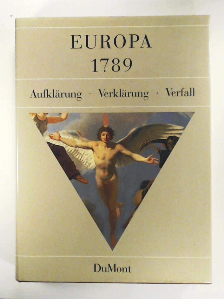 Europa 1789: Aufklärung, Verklärung, Verfall Foreign Languages ​​& Dictionaries