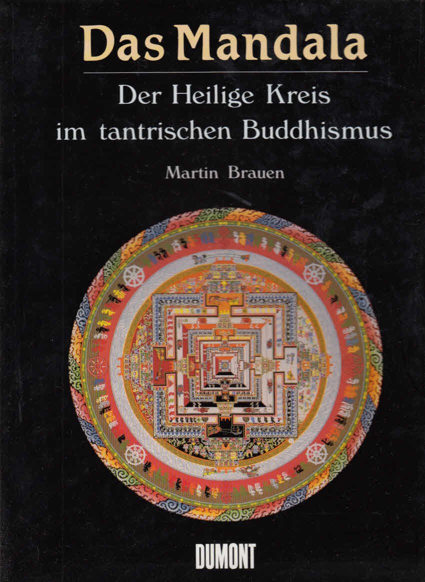 Das Mandala: Der heilige Kreis im tantrischen Buddhismus Books