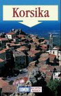 Korsika (DuMont Richtig Reisen) Travel