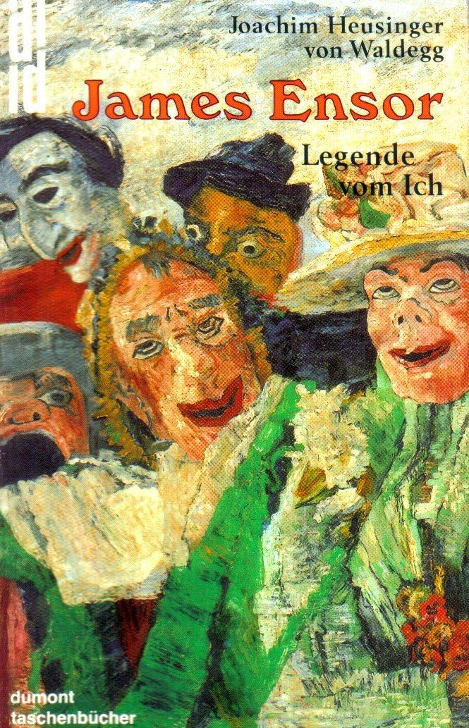 James Ensor: Legende vom Ich (DUMONT Taschenbücher) Art & Literature