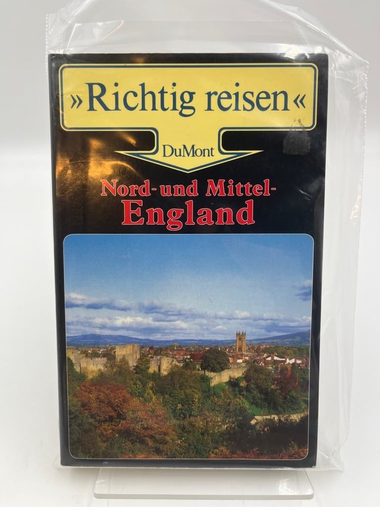 Nord- und Mittelengland (DuMont Richtig Reisen) Travel