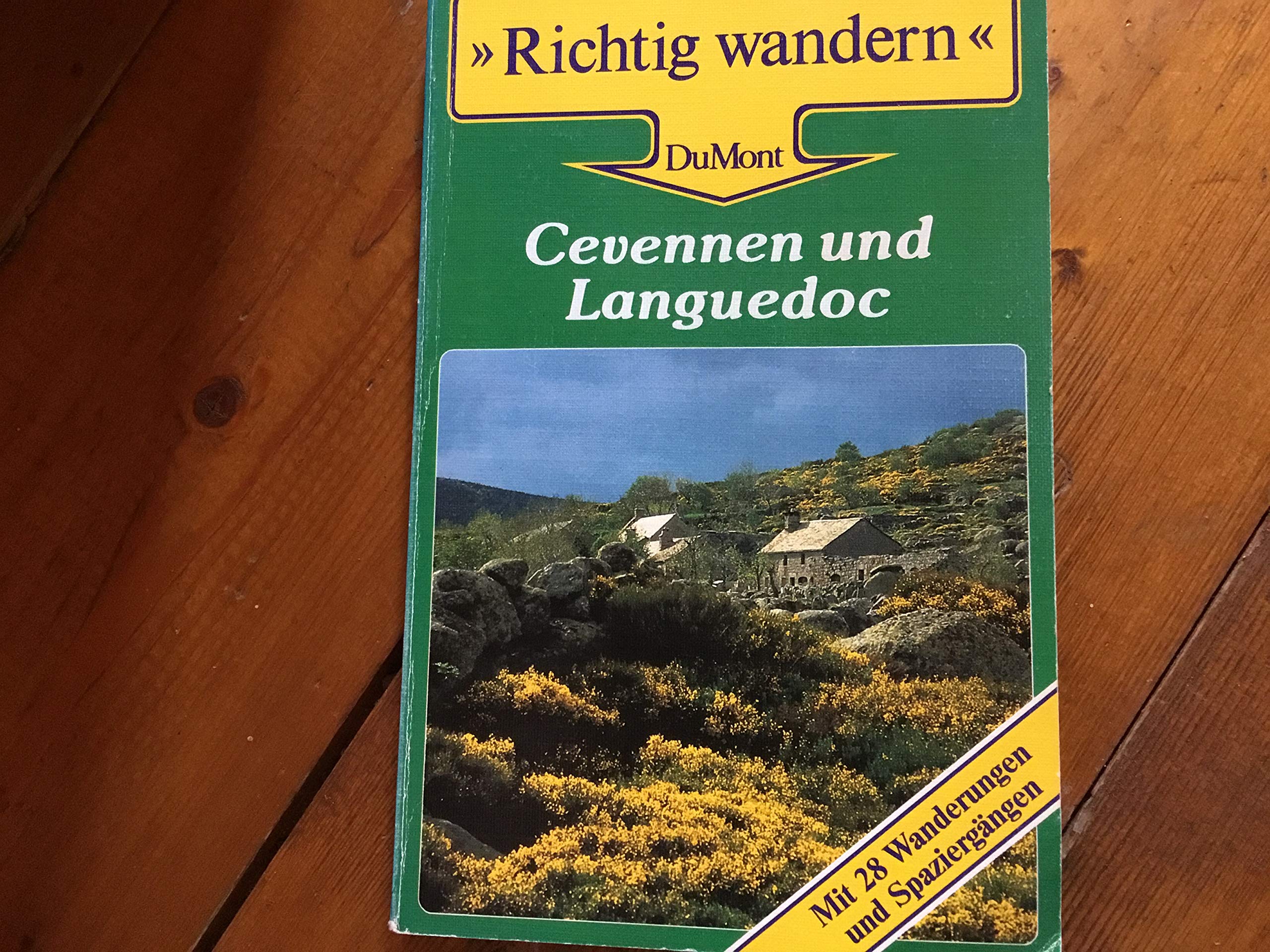 Cevennen und Languedoc: Mit 28 Wanderungen und Spaziergängen (DUMONT Richtig wandern) Travel