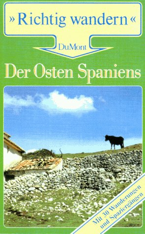 Der Osten Spaniens (DUMONT Richtig wandern) Travel