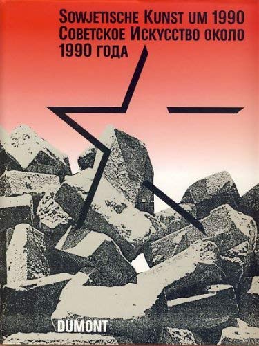Sowjetische Kunst um 1990: Binationale Yisrael-CCCP : Stadtische Kunsthalle Dusseldorf, The Israel Museum, Weisbord Pavilion, Jerusalem, TSentralnyi dom khudozhnika, Moskva book