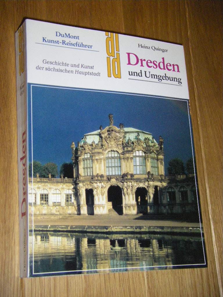 Dresden und Umgebung: Geschichte und Kunst der sächsischen Hauptstadt (DUMONT Kunst-Reiseführer) Travel