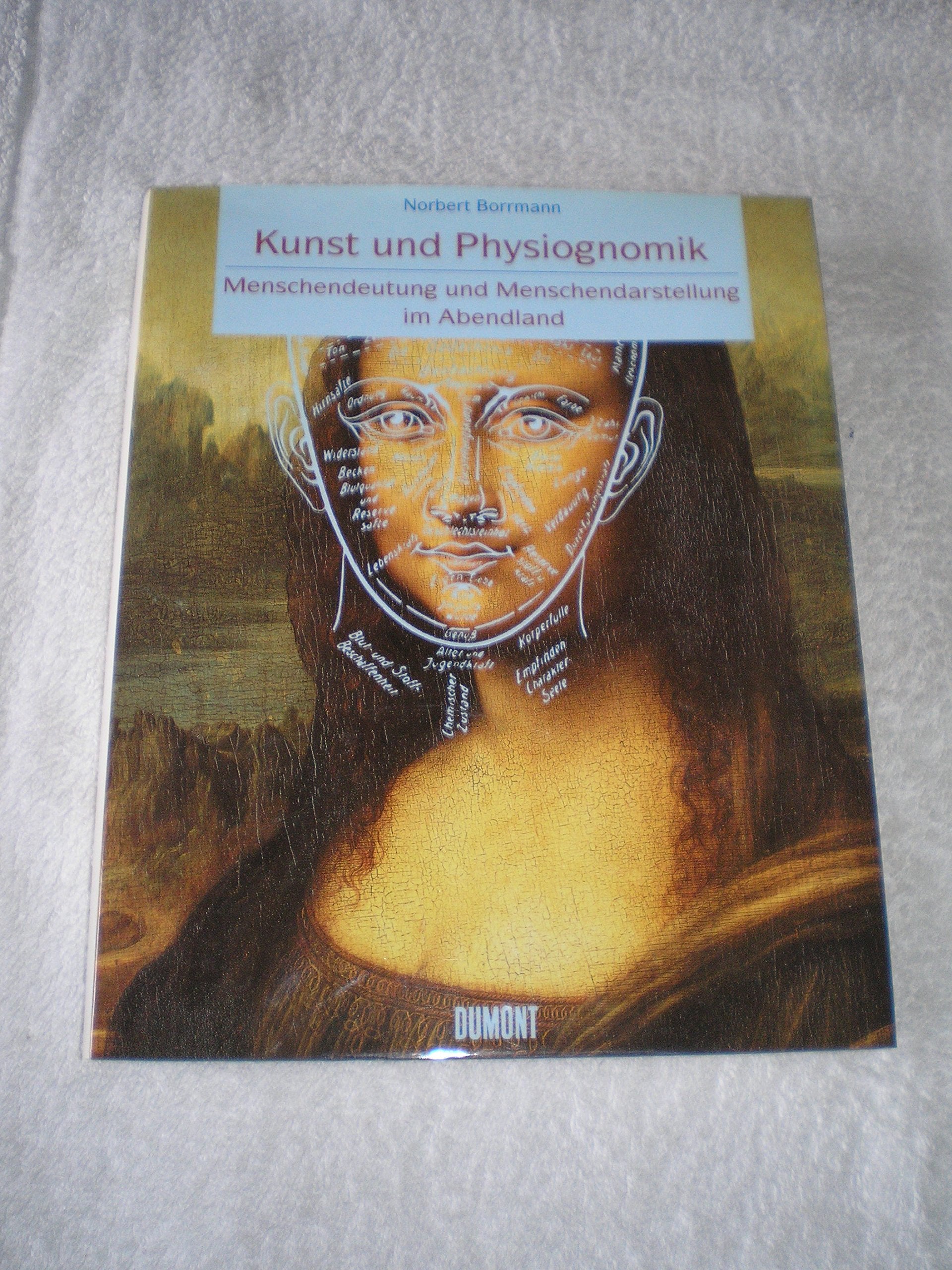 Kunst und Physiognomik. Menschendeutung und Menschendarstellung im Abendland Psychology
