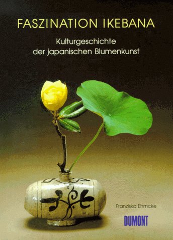 Faszination Ikebana: Kulturgeschichte der japanischen Blumenkunst Film, Art & Culture