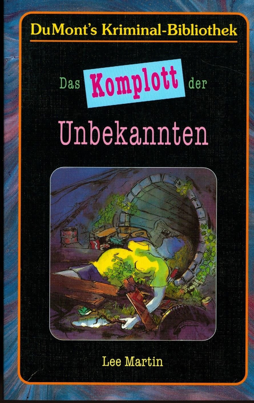 Das Komplott der Unbekannten (DUMONT's Kriminal-Bibliothek) Books