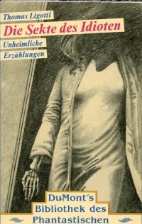 Die Sekte des Idioten: Unheimliche Erzählungen (DUMONT Bibliothek des Phantastischen) Books