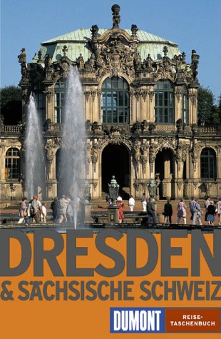 Dresden und die Sächsische Schweiz (DUMONT REISE-TASCHENBUCH) Travel