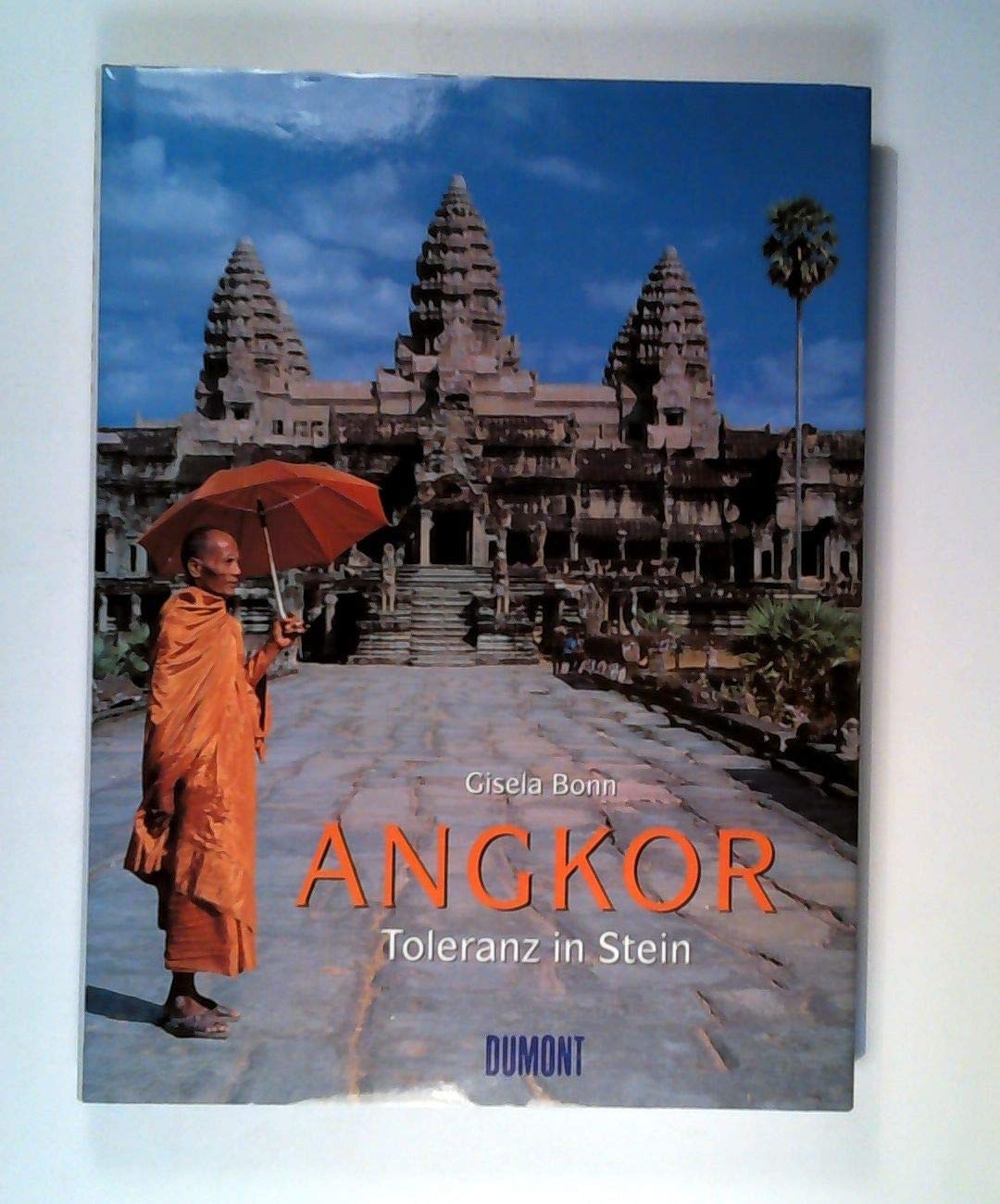 Angkor. Toleranz im Stein Business & Technology