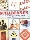 Schablonen: Kreative Gestaltung von Wänden, Textilien, Keramik und vielem mehr Books