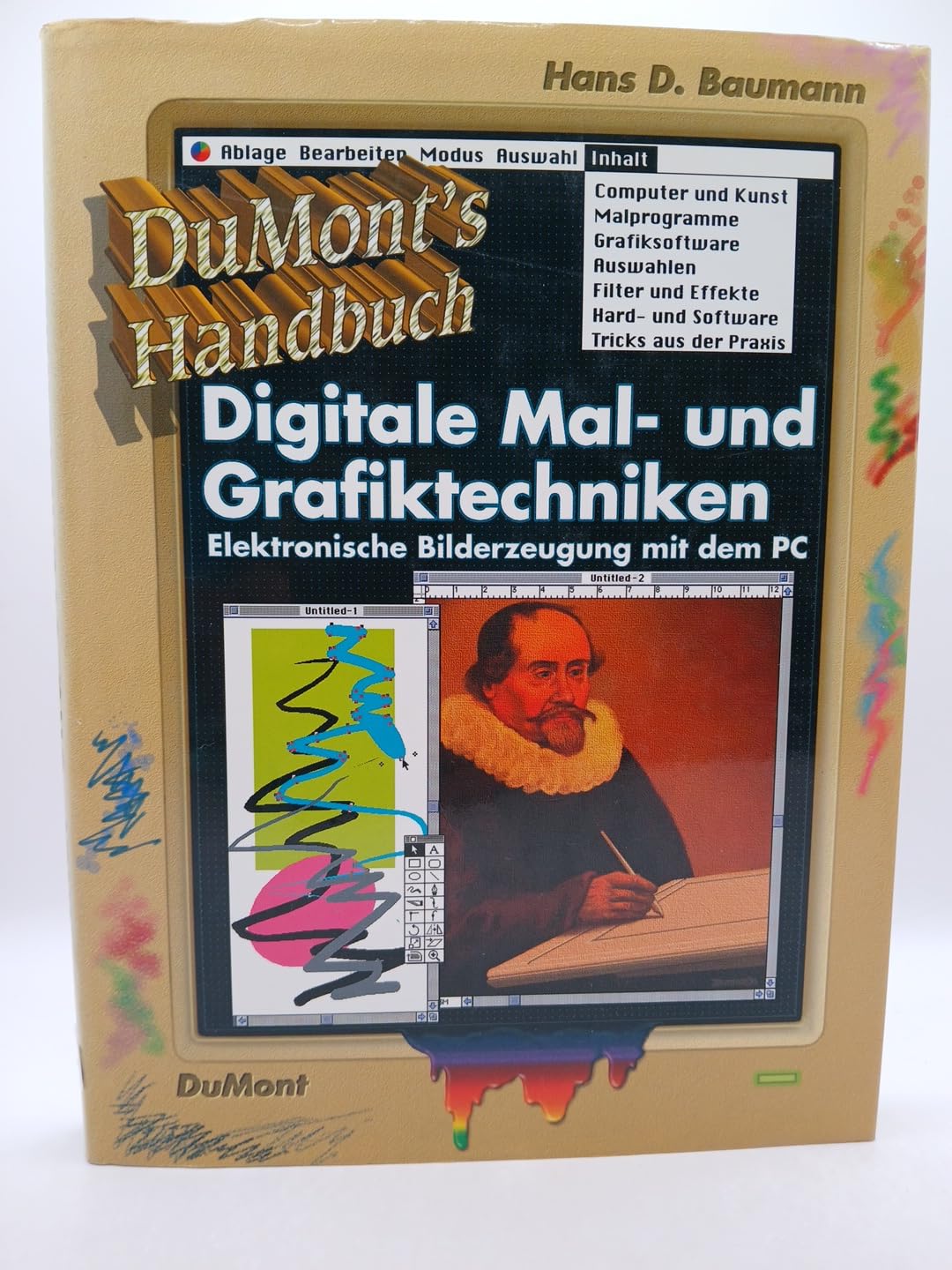 DuMont's Handbuch digitale Mal- und Grafiktechniken: Elektronische Bilderzeugung mit dem PC Books