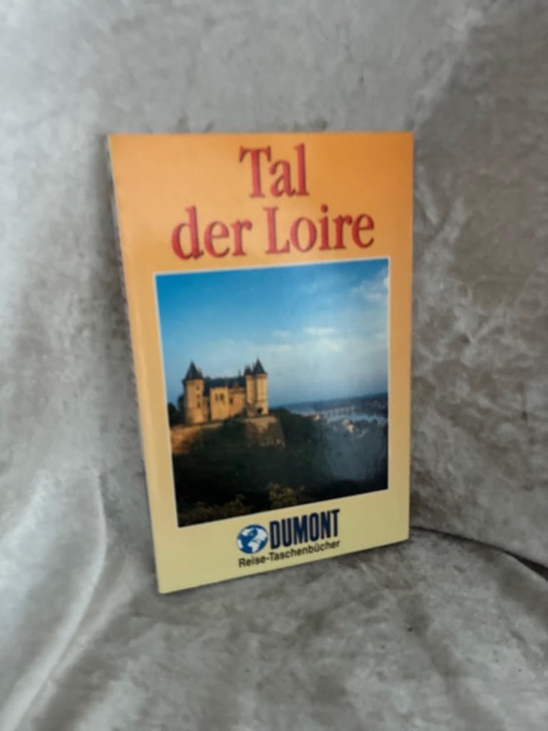 Tal der Loire (DUMONT REISE-TASCHENBUCH) Travel