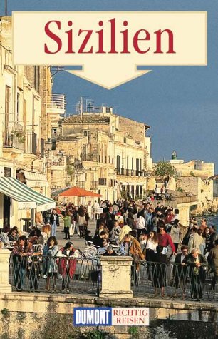 Sizilien (DuMont Richtig Reisen) Travel