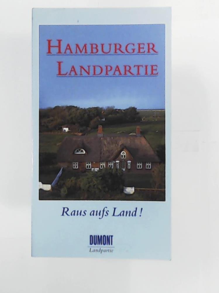 Hamburger Landpartie: Tips und Adressen für einen Ausflug aufs Land Travel