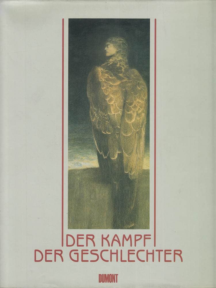 Der Kampf der Geschlechter: Der neue Mythos in der Kunst 1850-1930. Katalog zur Ausstellung im Lenbachhaus München Books
