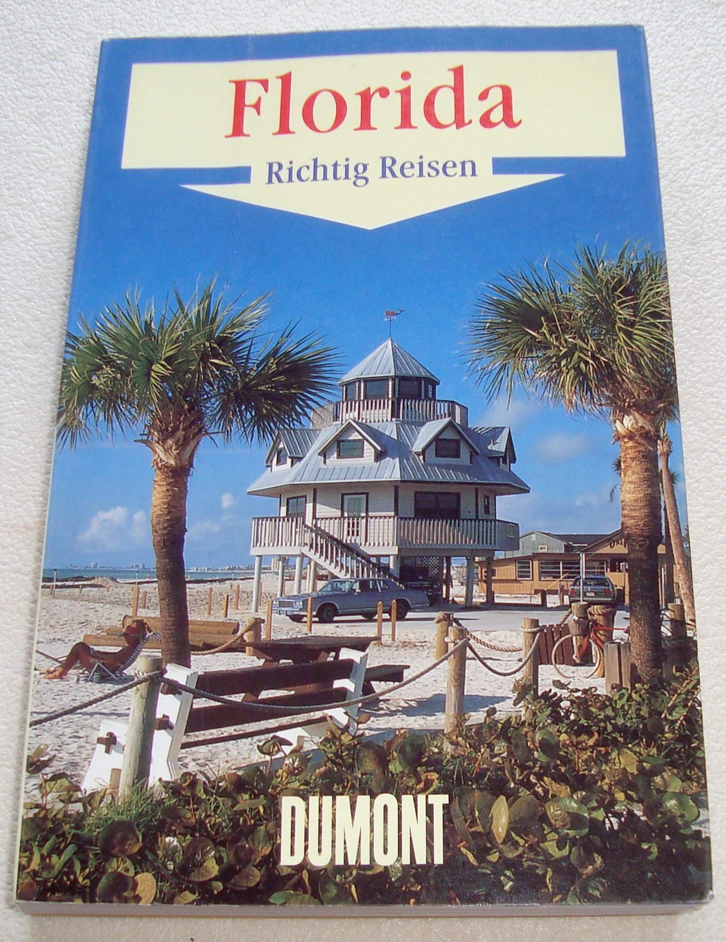 Florida (DuMont Richtig Reisen) Travel