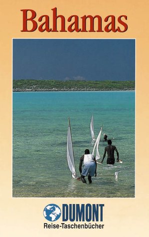 Bahamas (DuMont REISE-TASCHENBUCH) Travel