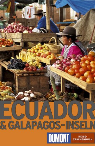 Ecuador mit Galápagos (DUMONT REISE-TASCHENBUCH) Travel