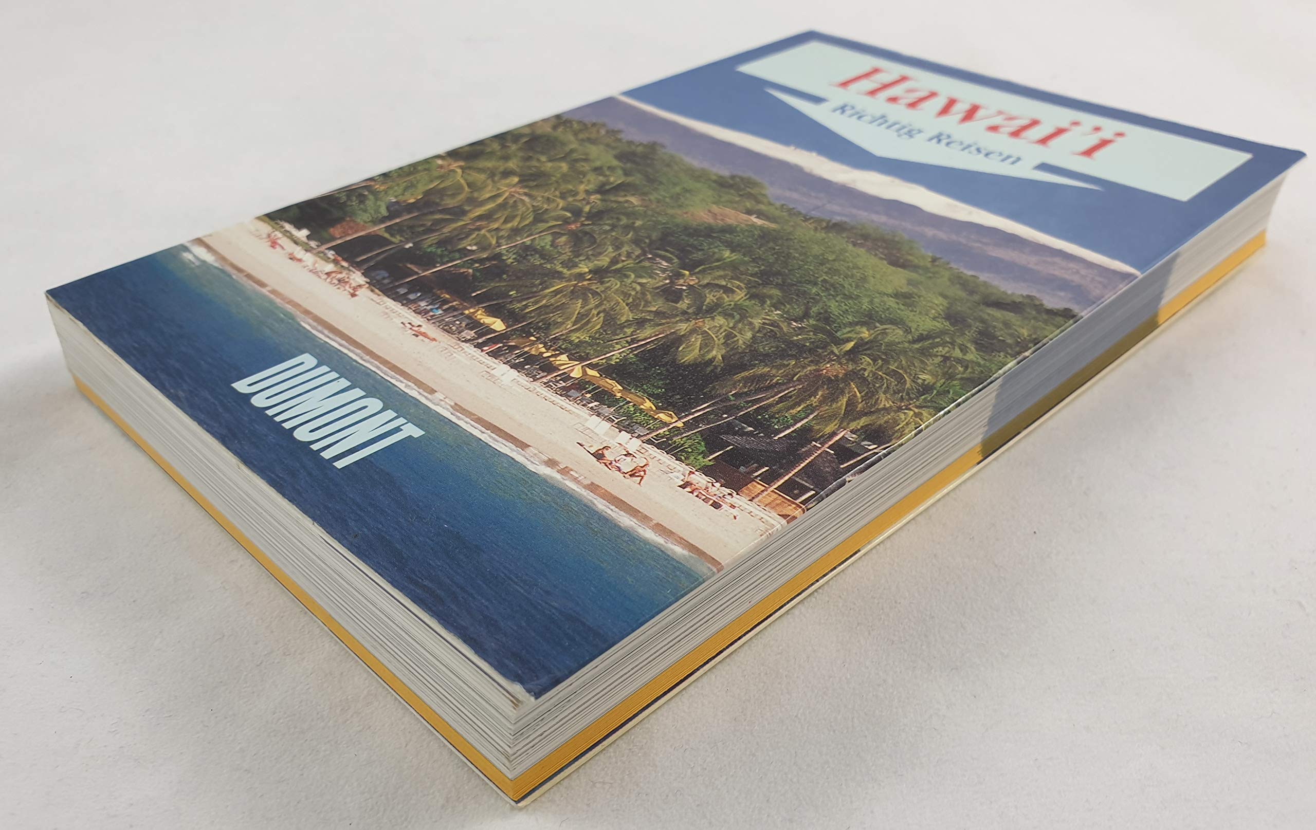 Hawai'i (DuMont Richtig Reisen) Travel