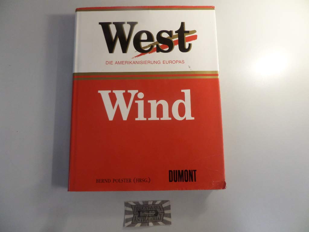 Westwind: Die Amerikanisierung Europas Social Sciences