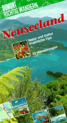 Neuseeland: Mit 34 Wanderungen (DUMONT Richtig wandern) Books