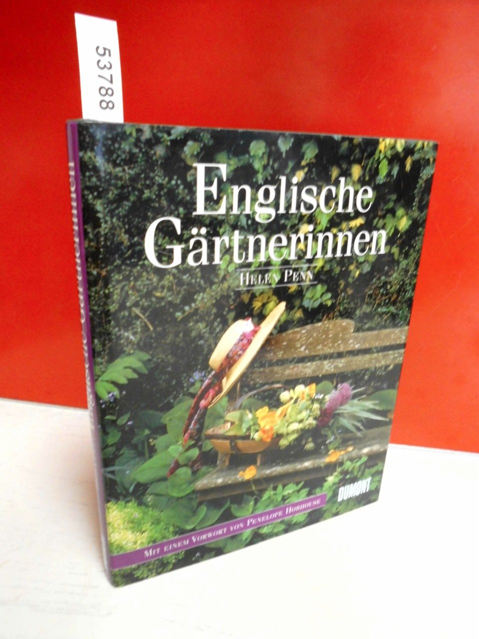 Englische Gärtnerinnen: Gertrude Jekyll, Vita Sackville-West, Rosemary Verey und viele andere Garden & Plants