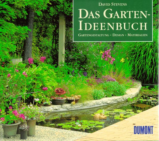 Product Image: Das Garten-Ideenbuch: Gartengestaltung - Design - Materialien