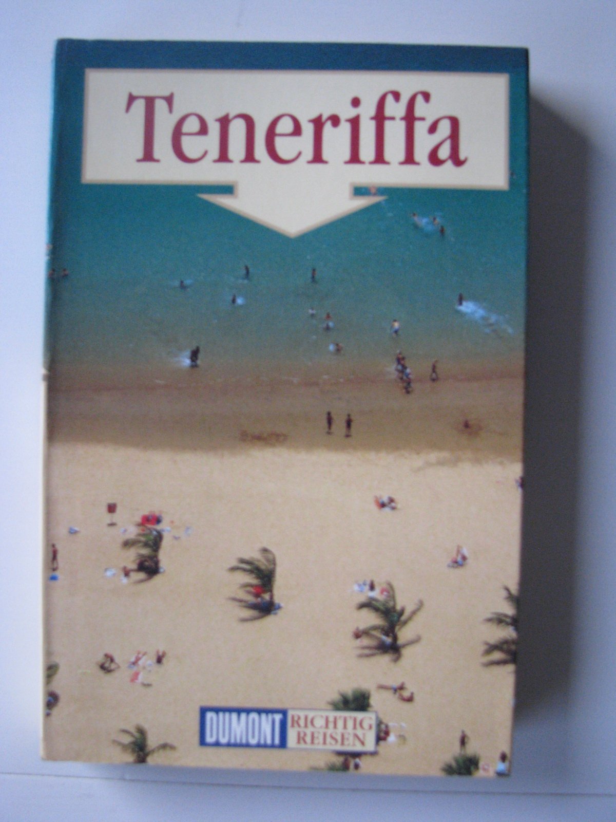 DuMont Richtig Reisen Teneriffa Travel