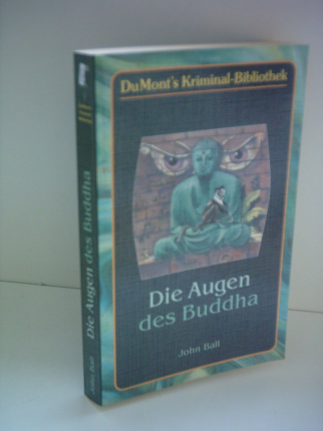 Die Augen des Buddha (DUMONT's Kriminal-Bibliothek) Crime & Thrillers