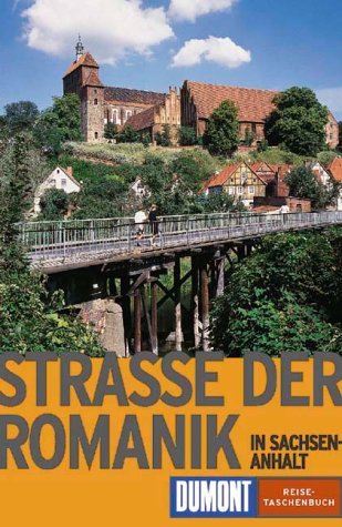 Strasse der Romanik in Sachsen-Anhalt (DUMONT REISE-TASCHENBUCH) Travel