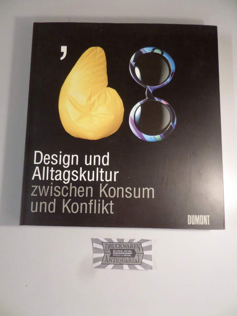 Achtundsechzig (68). Design und Alltagskultur zwischen Konsum und Konflikt Film, Art & Culture