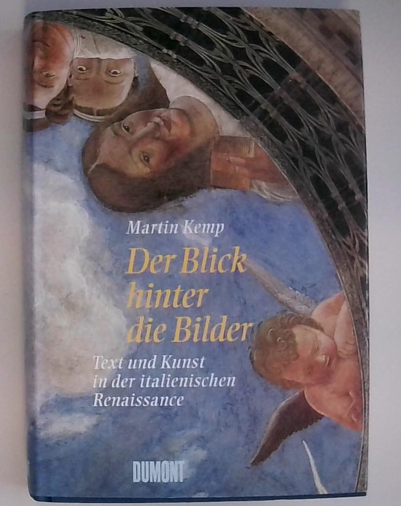Der Blick hinter die Bilder: Text und Kunst in der italienischen Renaissance Natural Sciences