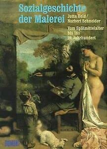 Sozialgeschichte der Malerei vom Spätmittelalter bis ins 20. Jahrhundert Film, Art & Culture