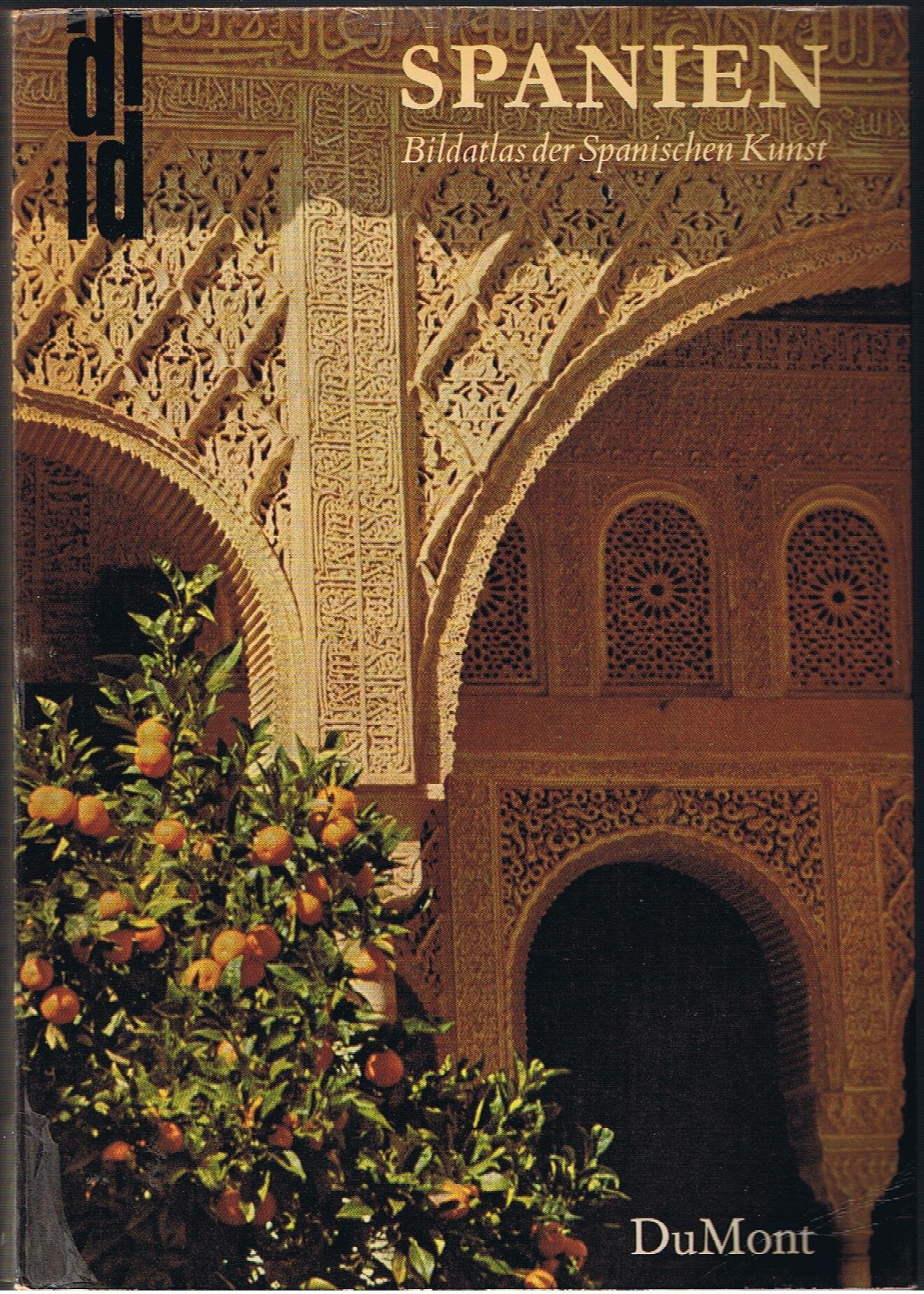 Spanien. Bildatlas der Spanischen Kunst Art & Literature