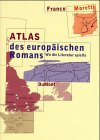 Atlas des europäischen Romans: Wo die Literatur spielte (DUMONT Literatur) Books