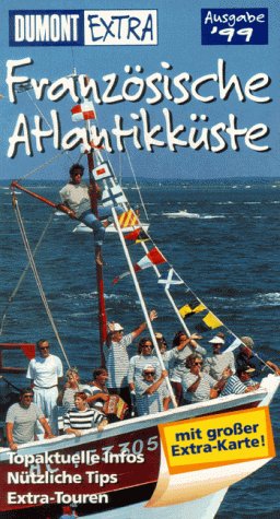 DuMont Extra, Französische Atlantikküste: Ausgabe 1999 (DUMONT Extra Reiseführer) Books