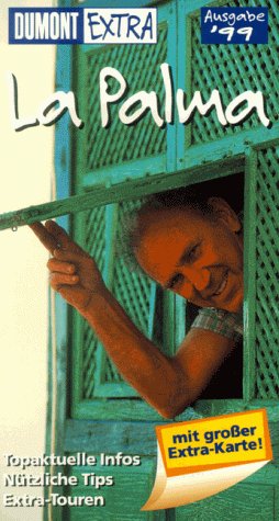 DuMont Extra, La Palma: Ausgabe 1999 (DUMONT Extra Reiseführer) Books