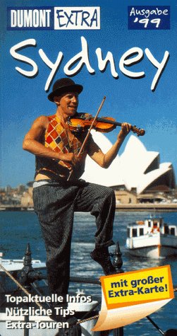 DuMont Extra, Sydney: Ausgabe 1999 (DUMONT Extra Reiseführer) Travel