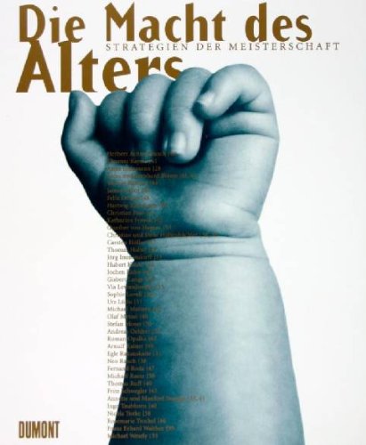 Die Macht des Alters Strategien der Meisterschaft Katalog zur Ausstellung " Die Macht des Alters - Strategien der Meisterschaft " Books