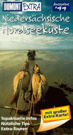 DuMont Extra, Niedersächsische Nordseeküste: Ausgabe 1999 (DUMONT Extra Reiseführer) Books