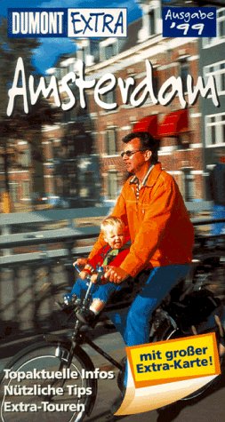 DuMont Extra, Amsterdam: Ausgabe 1999 (DUMONT Extra Reiseführer) Travel