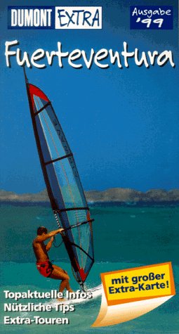 DuMont Extra, Fuerteventura: Ausgabe 1999 (DUMONT Extra Reiseführer) Books