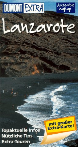 DuMont Extra, Lanzarote: Ausgabe 1999 (DUMONT Extra Reiseführer) Books