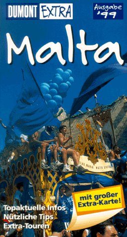 DuMont Extra, Malta: Ausgabe 1999 (DUMONT Extra Reiseführer) Travel