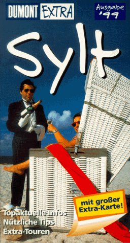 DuMont Extra, Sylt: Ausgabe 1999 (DUMONT Extra Reiseführer) Travel